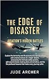 The Edge of Disaster:...