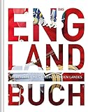 Das England Buch: Highlights eines faszinierenden Landes (KUNTH Das Buch) - KUNTH Verlag GmbH & Co. KG 
