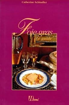 Paperback "foie gras ; le guide" [French] Book