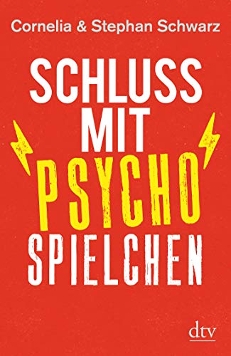 Schluss mit Psychospielchen Schluss mit Psychospielchen