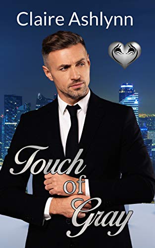 Touch of Gray: The Silver Fox Series