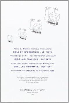 Paperback BIBLE ET INFORMATIQUE : LE TEXTE. [French] Book