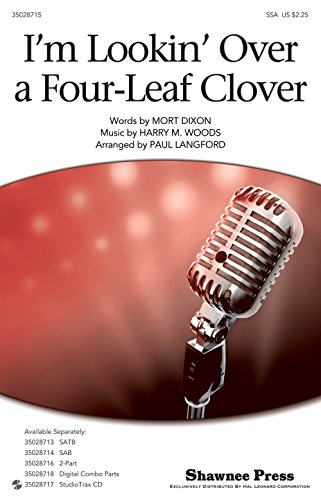 I'm Looking Over a Four Leaf Clover SSA pour surmonter le manque de partitions
