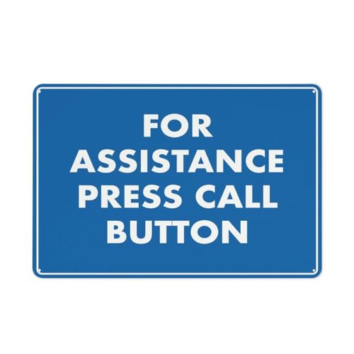 Compladeta For Assistance Press Call Button Sign Outdoor Metal Sign - 12 X 8 Metal Signs For Business, Workplace, Office, Home, Delivery Signs, Road Signs, Garden Signs