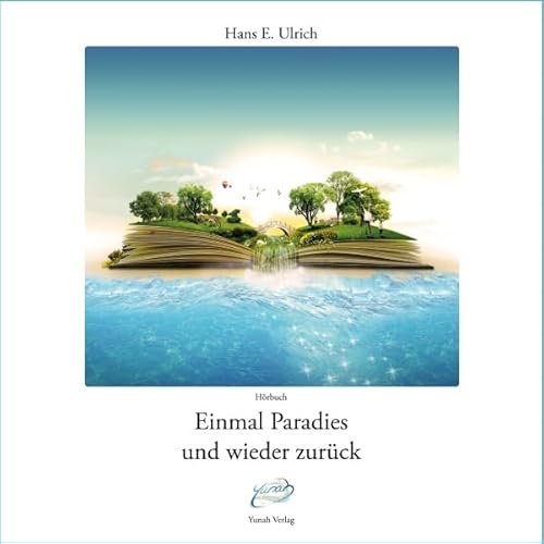 Couverture de Einmal Paradies und wieder zur&uuml;ck
