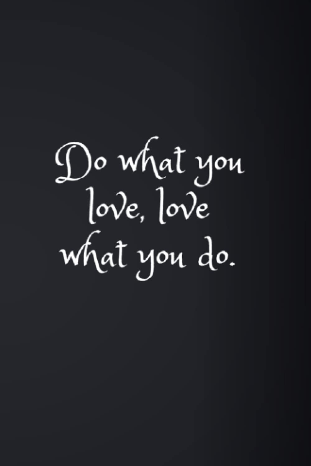 ★ポスター★DO WHAT YOU LOVE★LOVE WHAT YOU DO★ do what you love, love what you do