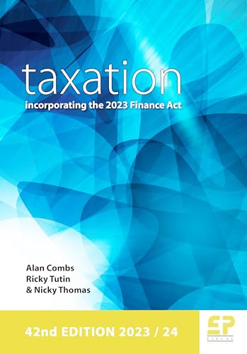 Taxation: incorporating the 2023 Finance Act (2023/24) 42nd edition