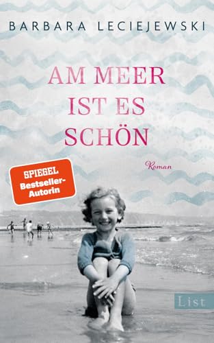 Am Meer ist es schön: Roman | Ein emotionaler Roman über eine Freundschaft unter Verschickungskindern