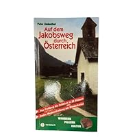 Auf dem Jakobsweg durch Österreich. 3702221999 Book Cover