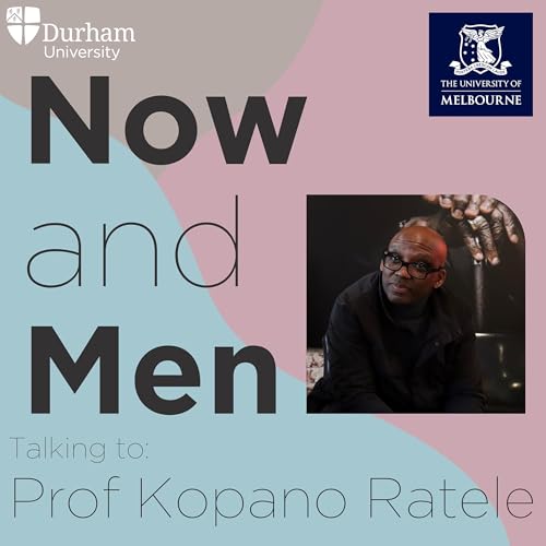 『After Apartheid: Masculinity, Love and Violence in today's South Africa - Prof Kopano Ratele』のカバーアート