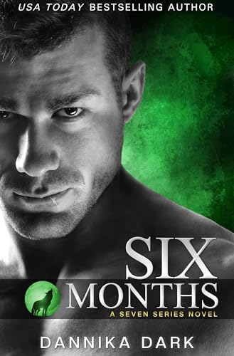 Six Months (Seven Series Book 2)