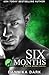 Six Months (Seven Series Book 2)