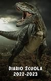  Diario Scuola 2022 2023 Dinosauro: Agenda scolastica ragazza e ragazzo elementari medie  Planner Scolastico da Settembre 2022 ad Agosto 2023  Diario ... Scolastiche  Formato pratiche  206 pagine