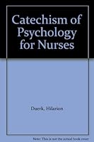 Catechism of Psychology for Nurses B000PRXH3K Book Cover