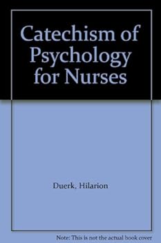 Hardcover Catechism of Psychology for Nurses Book