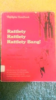 Hardcover Rattlety, rattlety, rattlety bang!: And other stories (Highlights handbook) Book