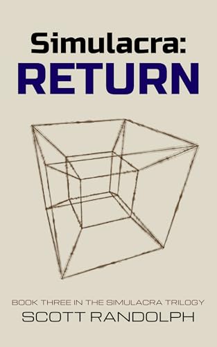  Simulacra: RETURN (The Simulacra Trilogy Book 3) (English Edition)