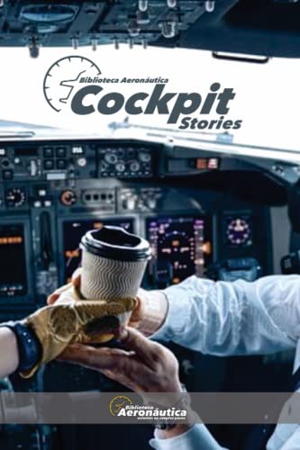 Cockpit Stories