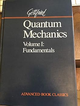 Hardcover Quantum Mechanics (Advanced Book Classics) Book