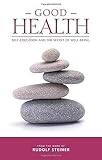 Good Health: Self-Education and the Secret of Well-being
