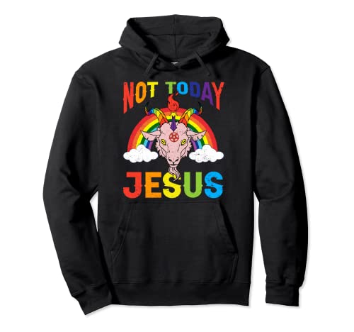 Today Not Jesus Satanic Goat Satanic Rainbow Satanism LGBT Sudadera con Capucha