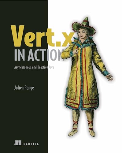 Vert.x in Action: Asynchronous and Reactive Java