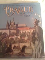 Prague - An Historic Town 8085894289 Book Cover