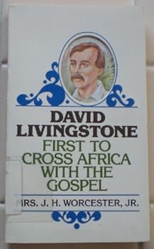 The Life of David Livingstone