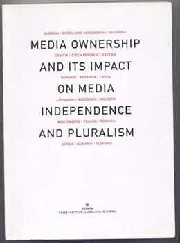 Paperback Media Ownership and it's Impact on Media Independence and Pluralism [French] Book