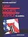 Law, Courts, and Justice in America, Seventh Edition