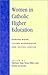 Women in Catholic Higher Education: Border Work, Living Experiences, and Social Justice