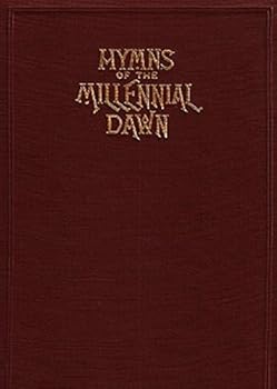 Hymns of the Millennial Dawn