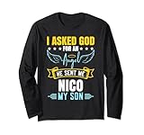 I Asked God For An Angel He Sent Me Nico My Son Miracle Long Sleeve T-Shirt