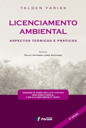 Licenciamento ambiental – Aspectos teóricos e práticos