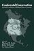 Continental Conservation: Scientific Foundations Of Regional Reserve Networks