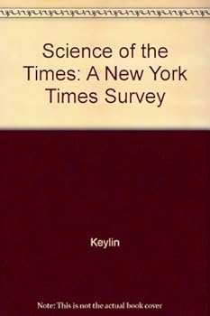 Hardcover Science of the Times: A New York Times Survey Book