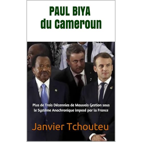 PAUL BIYA du Cameroun Audiolibro Por Janvier Tchouteu, Janvier T. Chando arte de portada