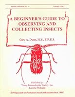 A beginner's guide to observing and collecting insects 1884256120 Book Cover