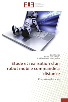 Paperback Etude Et Réalisation d'Un Robot Mobile Commandé a Distance [French] Book