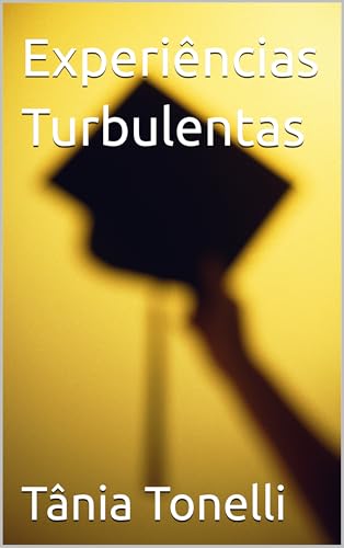 Experiências Turbulentas