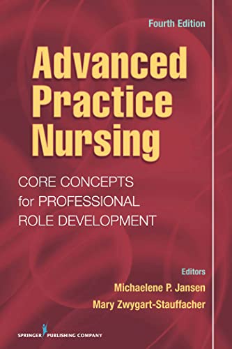 Advanced Practice Nursing: Core Concepts for Professional Role Development view 2