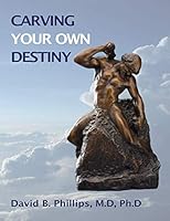 Carving Your Own Destiny 1720260265 Book Cover