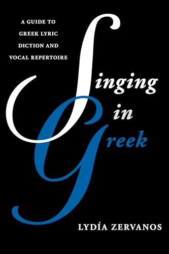 Diction lyrique grecque préparez vos auditions de répertoire vocal