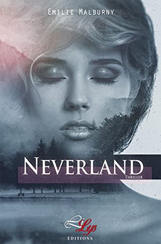 Neverland: Thriller (French Edition)