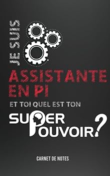 Carnet de Notes : Cadeau Rigolo Assistante en PI ? Offrir ? une Coll?gue Travaillant Dans la Propri?t? Intellectuelle Ou Industrielle
