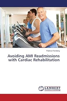 Paperback Avoiding AMI Readmissions with Cardiac Rehabilitation Book