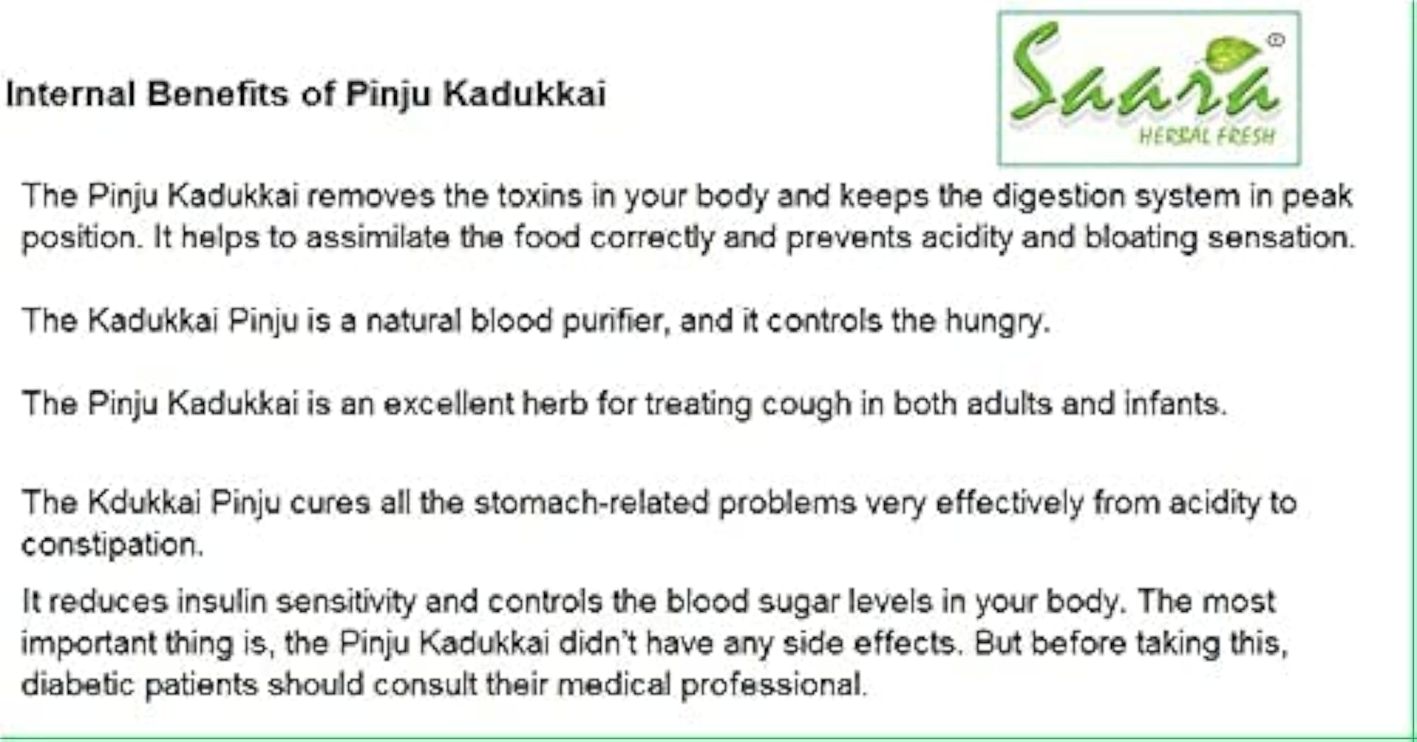 Saara HERBAL FRESH Pinju Kadukkai 50g