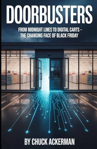 DOORBUSTERS: From Midnight Lines to Digital Carts: The Changing Face of Black Friday