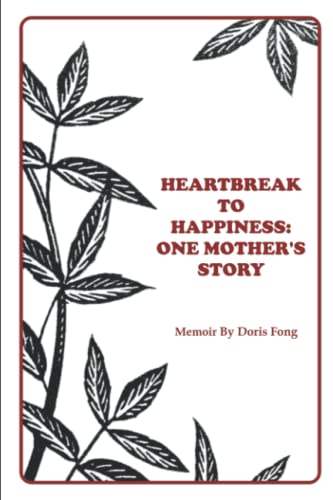 Heartbreak to Happiness: One Mother's Story