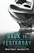 Back to Yesterday (Bleeding Hearts) (Volume 2)